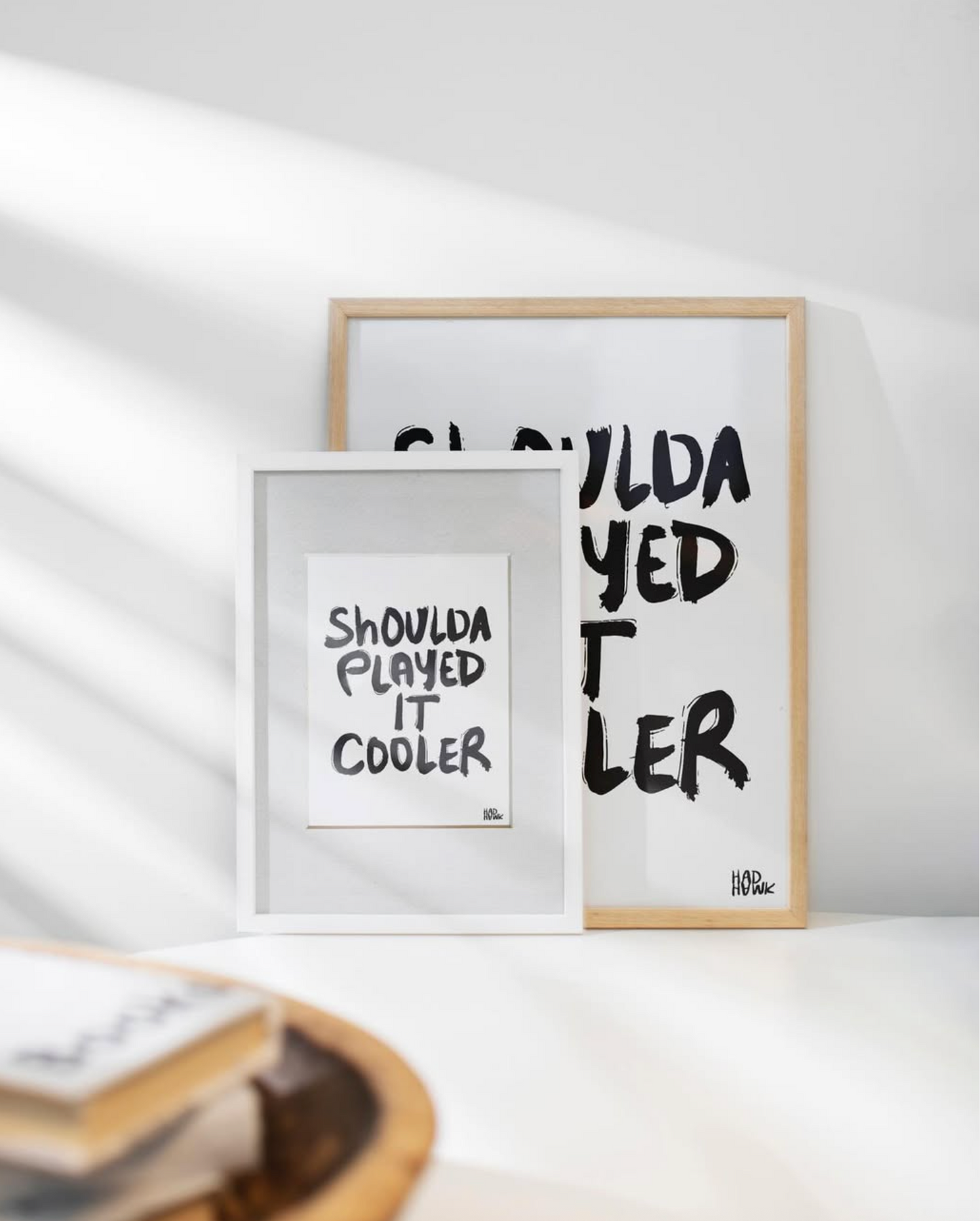 Hadhawk Design - Shoulda Played it Cooler - 8.5 x 11 - Black + White