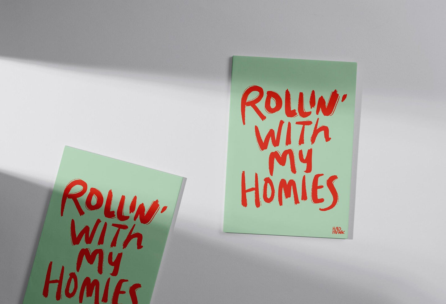 Hadhawk Design - Rollin with my Homies- 8.5 x 11 - Mint