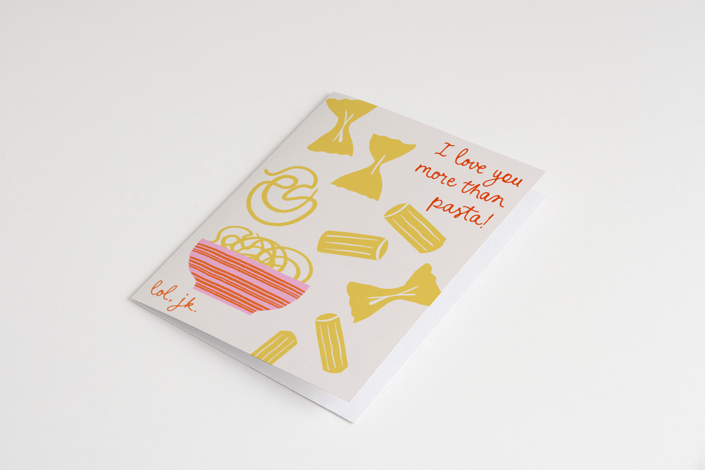 More Than Pasta Greeting Card