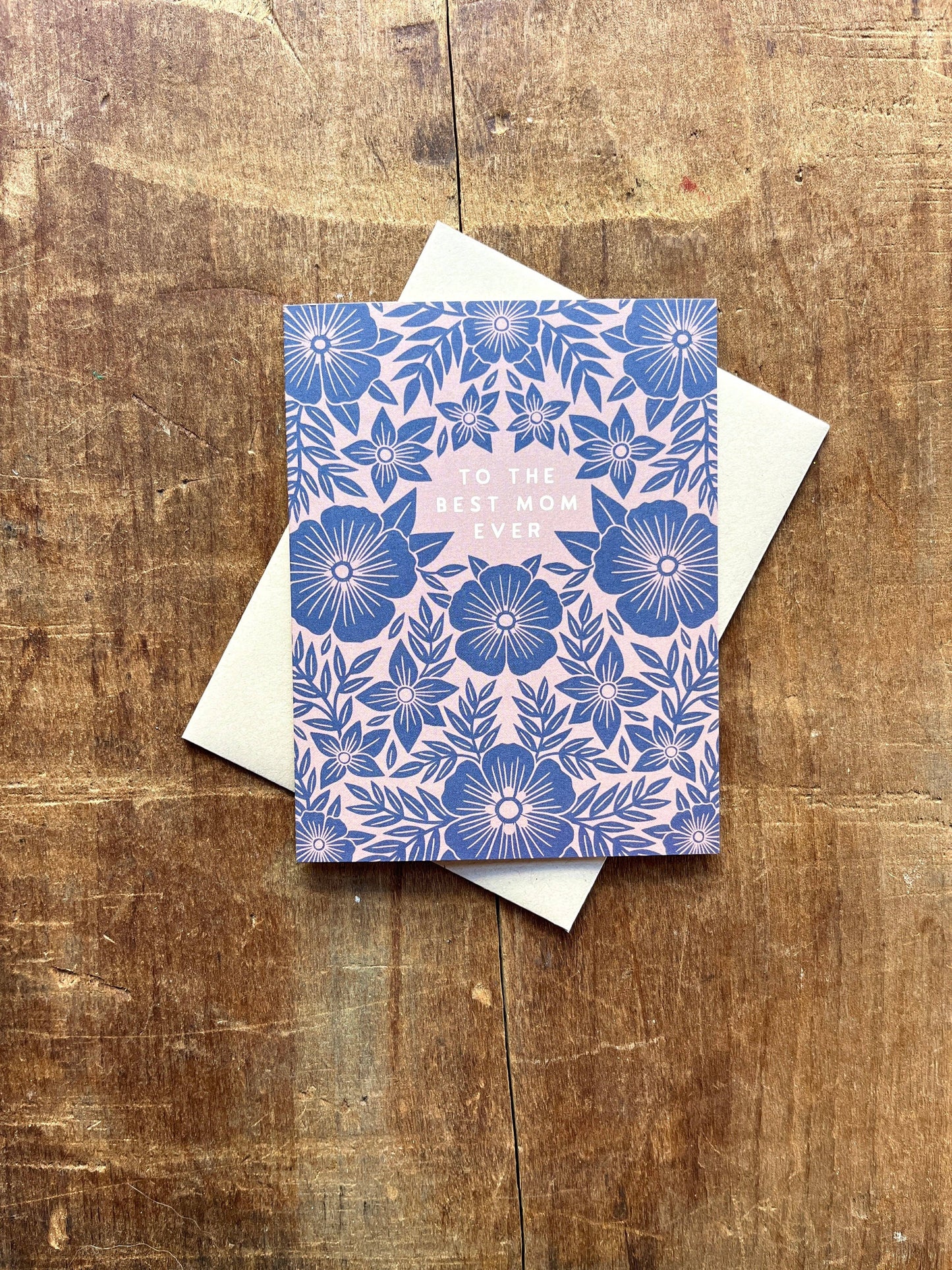 "To the Best Mom Ever," Greeting Card