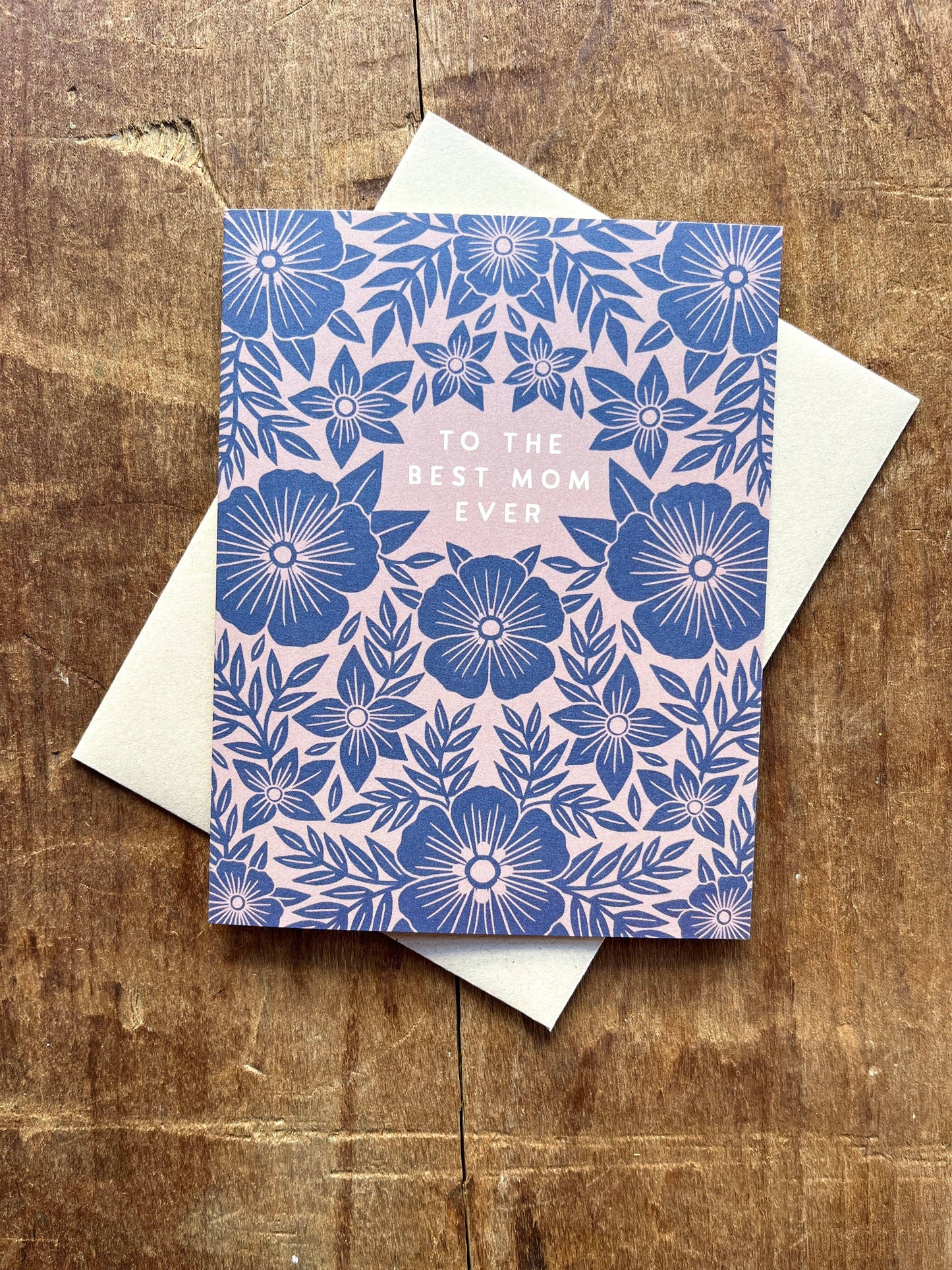 "To the Best Mom Ever," Greeting Card