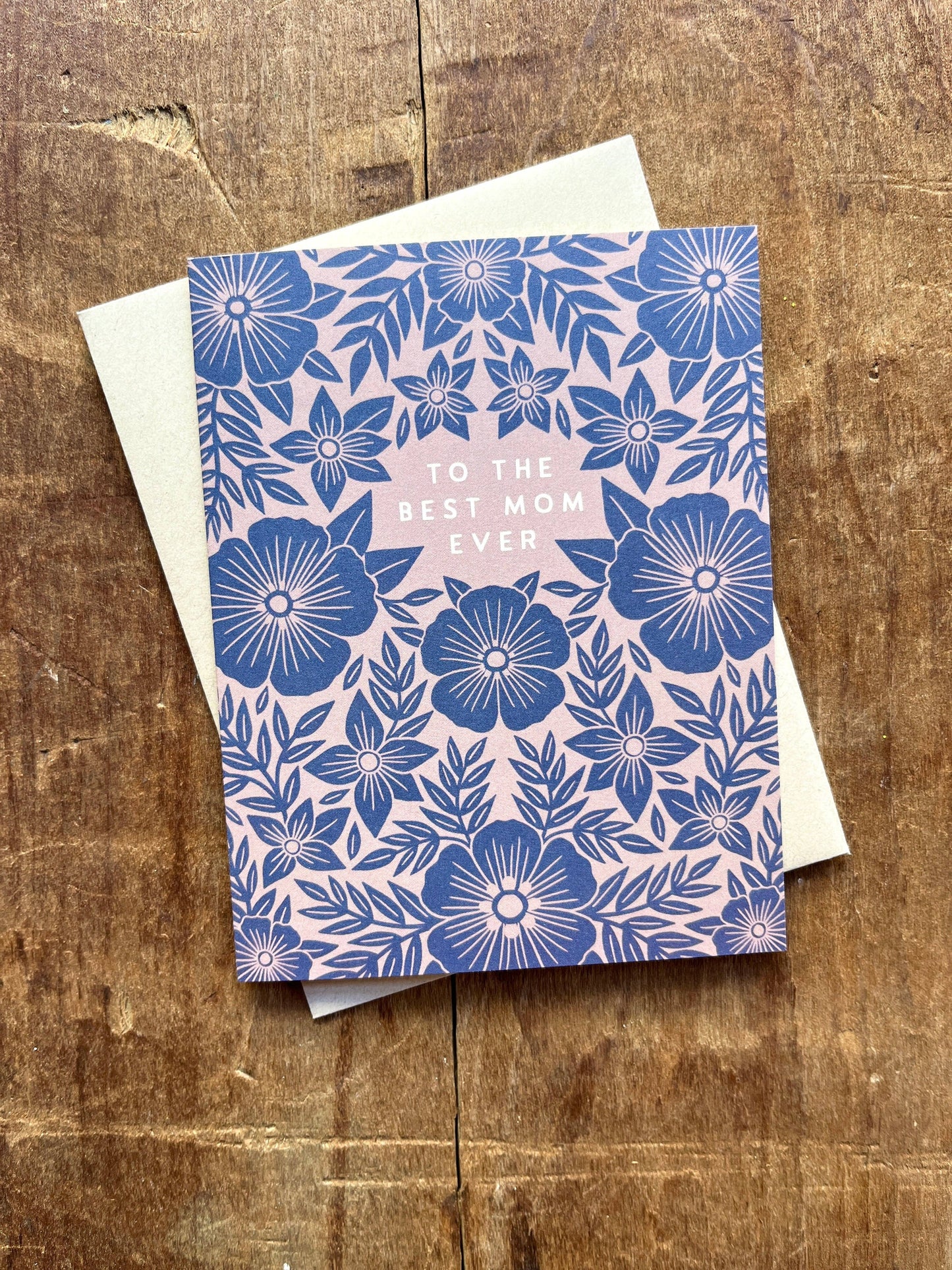 "To the Best Mom Ever," Greeting Card