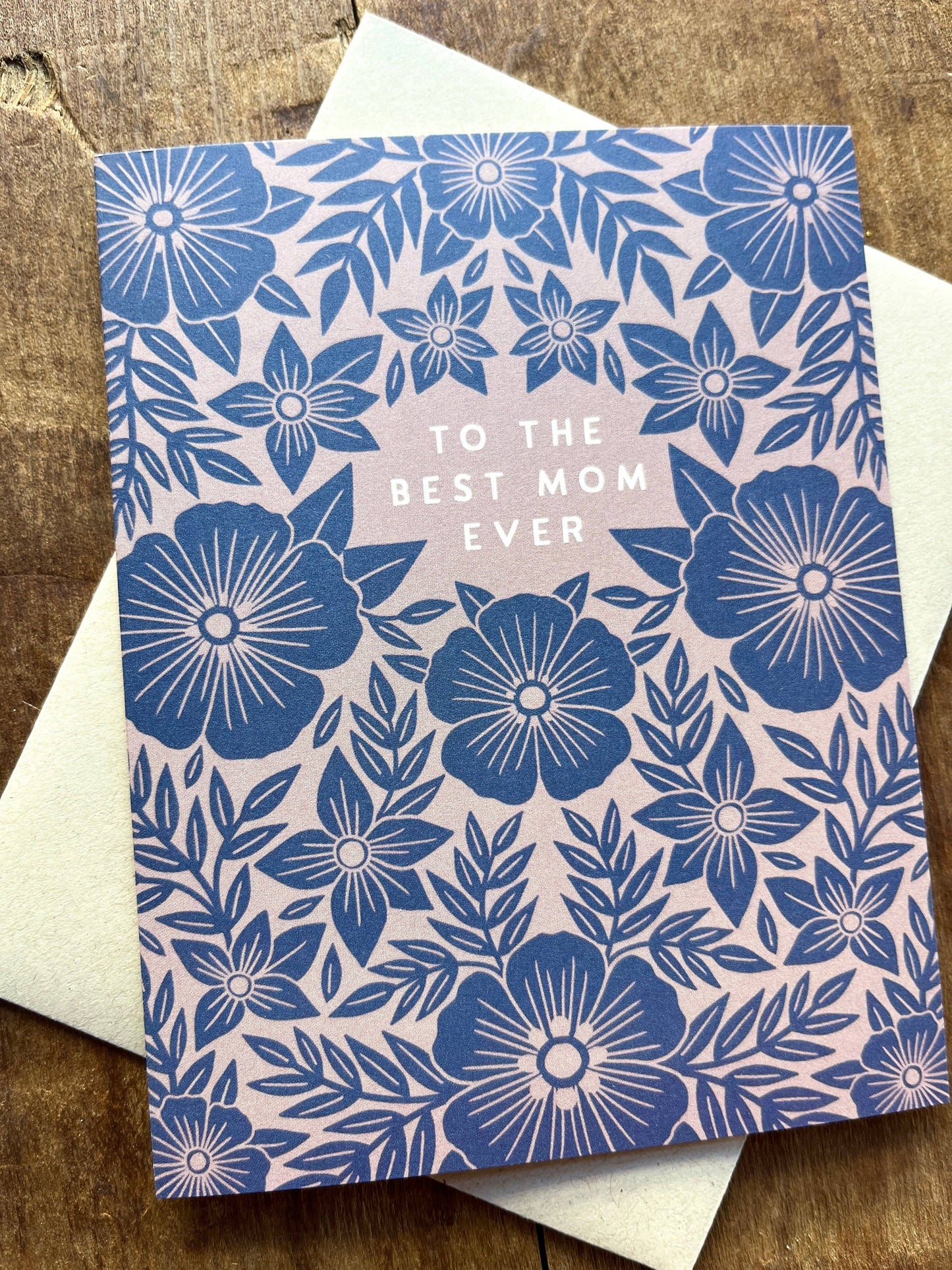 "To the Best Mom Ever," Greeting Card