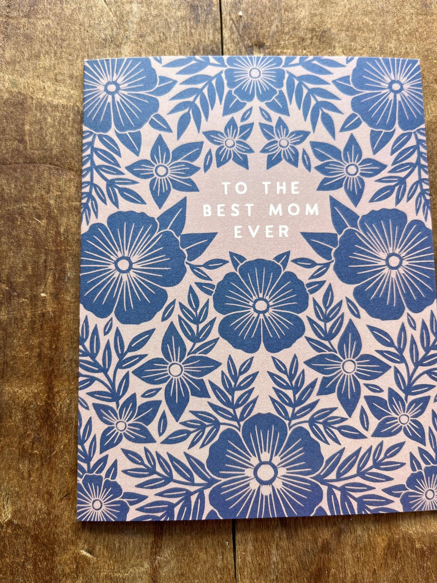 "To the Best Mom Ever," Greeting Card