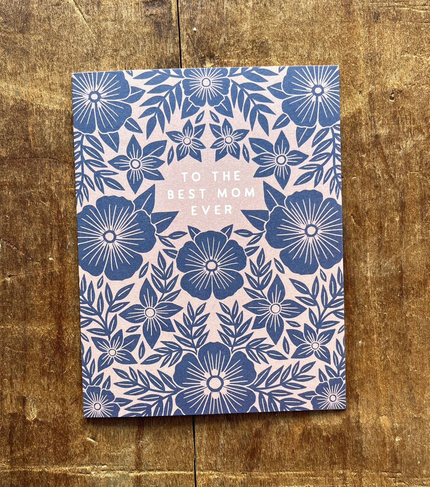 "To the Best Mom Ever," Greeting Card