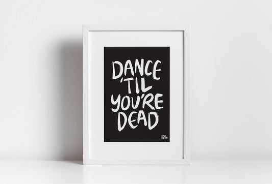 Hadhawk Design Art Print - 8.5 x 11 - Dance 'Til You're Dead