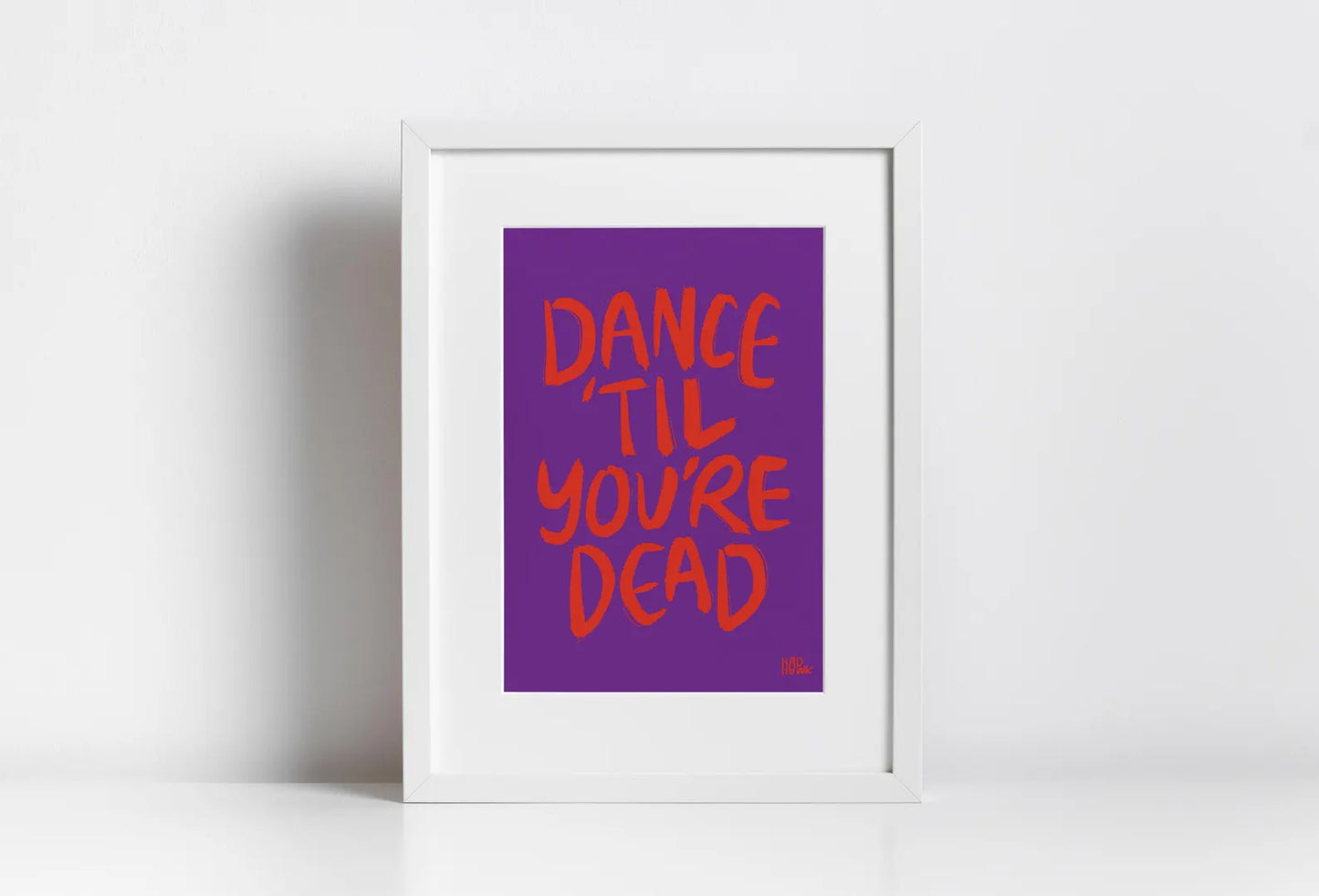 Hadhawk Design Art Print - 8.5 x 11 - Dance 'Til You're Dead